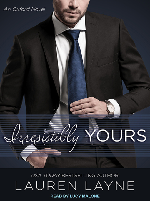 Title details for Irresistibly Yours by Lauren Layne - Available
